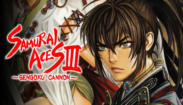 Samurai Aces 3 Sengoku Cannon