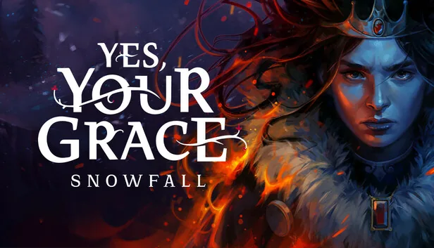 Yes Your Grace 2 Snowfall