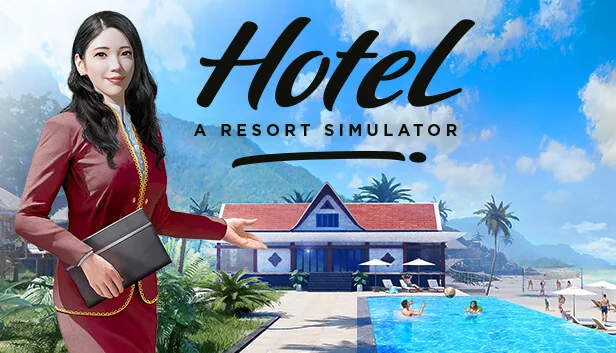 Hotel Life A Resort Simulator