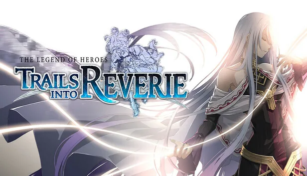The Legend of Heroes Trails into Reverie