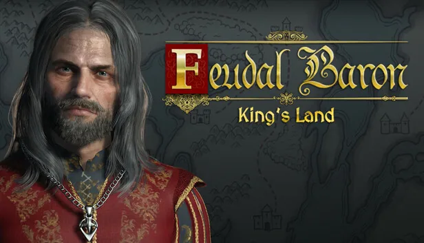 Feudal Baron Kings Land