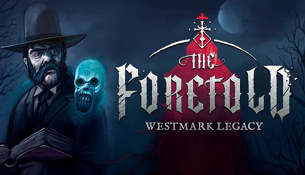 The Foretold Westmark Legacy