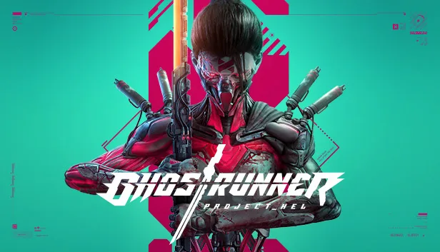 Ghostrunner Project Hel