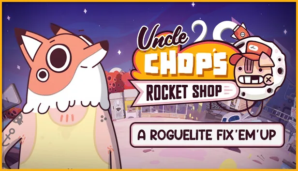 Uncle Chops Rocket Shop