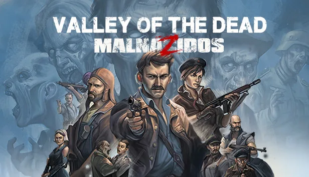 Valley of the Dead MalnaZidos