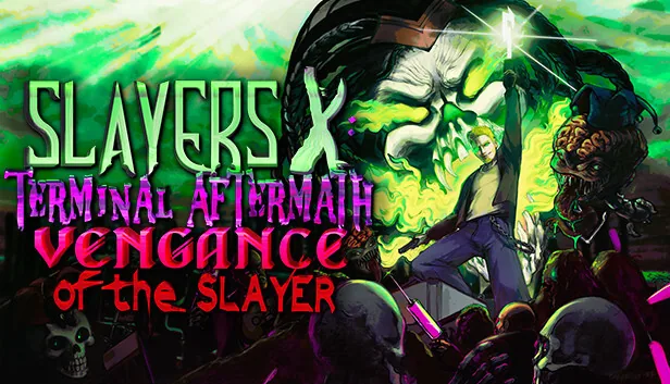 Slayers X Terminal Aftermath Vengance of the Slayer