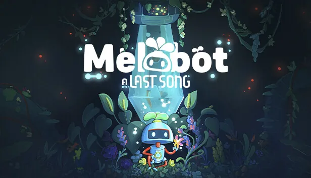 Melobot A Last Song