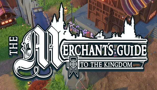 The Merchants Guide to the Kingdom