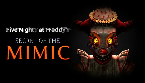 Five Nights at Freddys Secret of the Mimic