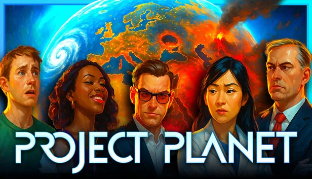 Project Planet Earth vs Humanity