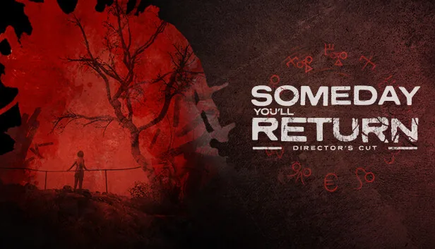 Someday Youll Return