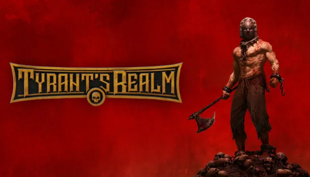 Tyrants Realm