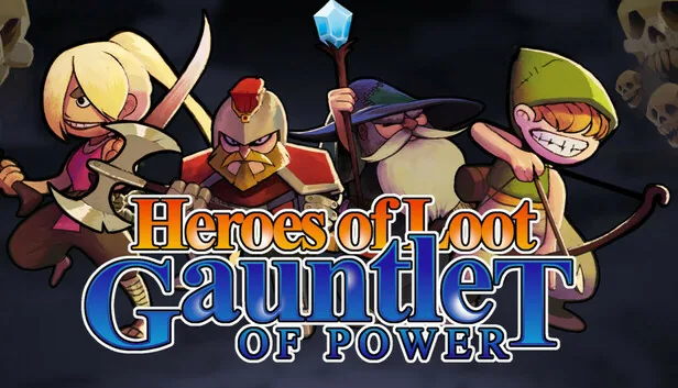 Heroes Of  Loot Gauntlet Of Power
