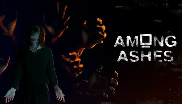 Among Ashes