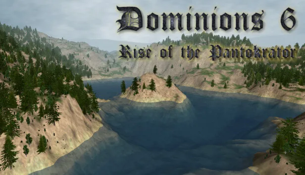 Dominions 6 Rise of the Pantokrator