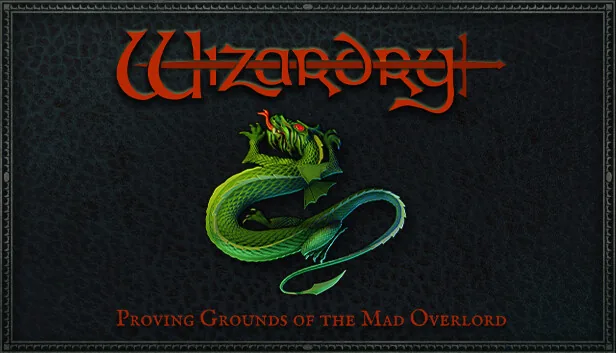 Wizardry Proving Grounds of the Mad Overlord