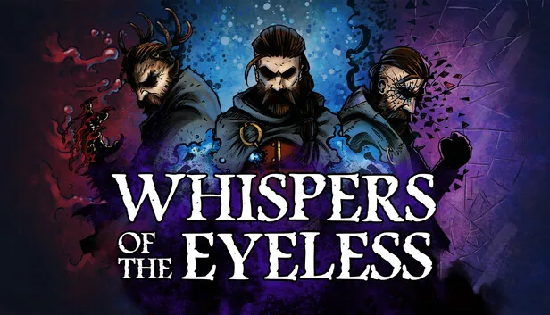 Whispers of the Eyeless