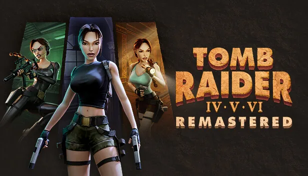 Tomb Raider 4-6 Remastered