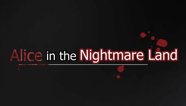 Alice in the Nightmare Land