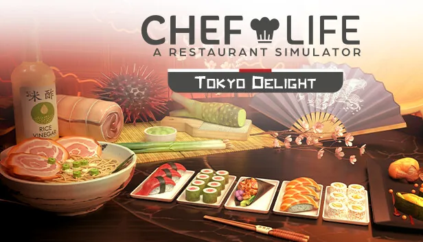 Chef Life TOKYO DELIGHT
