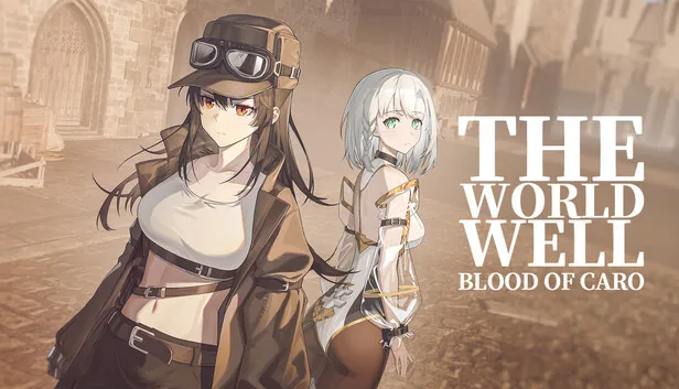 The World Well: Blood of Caro