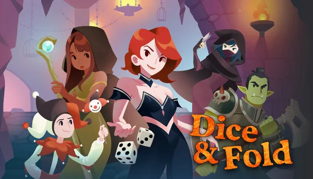 Dice and Fold