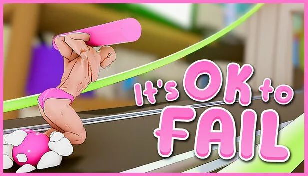 It's OK to Fail