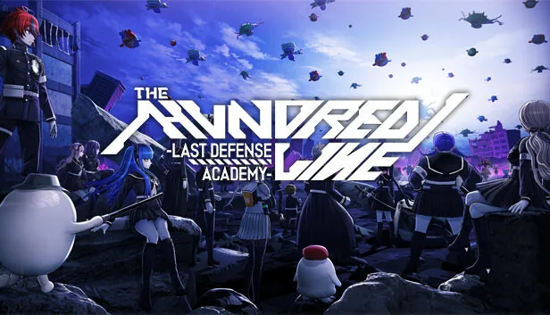 The Hundred Line Last Defense Academy