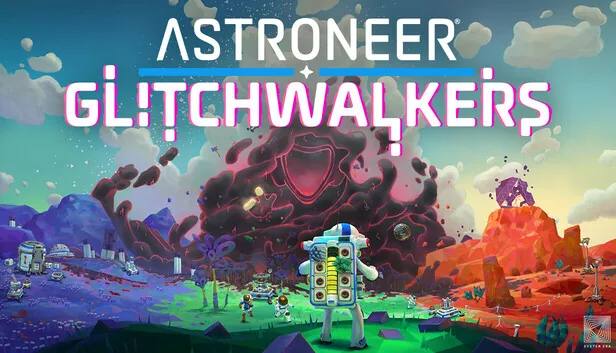 ASTRONEER Glitchwalkers
