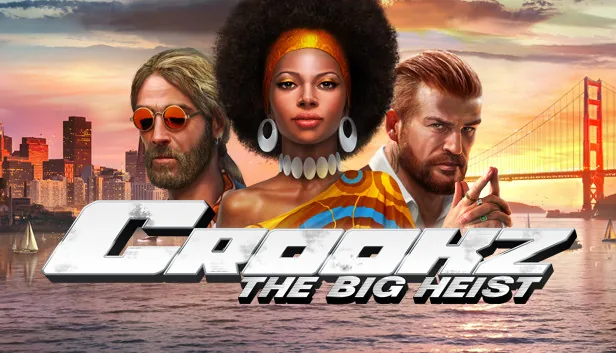 Crookz The Big Heist