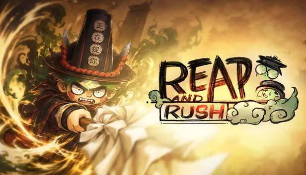 Reap and Rush