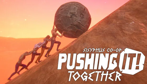 Pushing it Together Sisyphus Coop