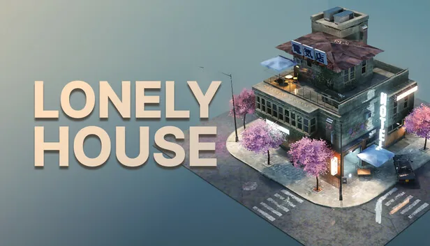 Lonely House