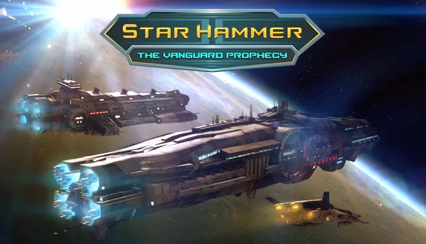 Star Hammer The Vanguard Prophecy