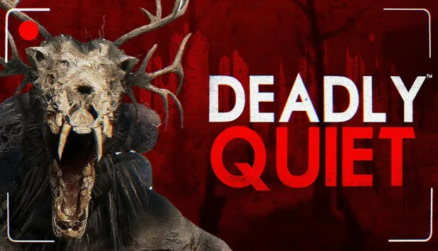 Deadly Quiet