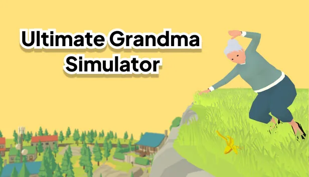 Grandma Simulator