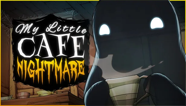 My Little Cafe Nightmare