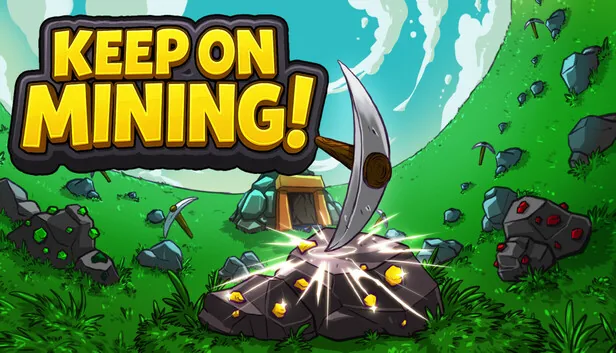 Keep on Mining