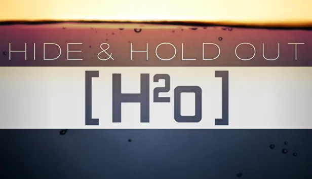 Hide & Hold Out H2o