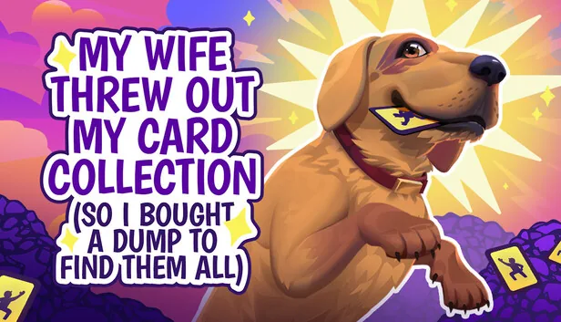 My Wife Threw Out My Card Collection