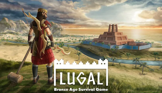 Lugal: Bronze Age Survival Game