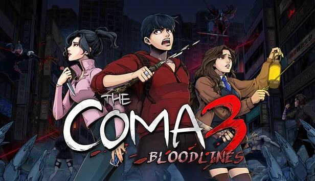 The Coma 3 Bloodlines