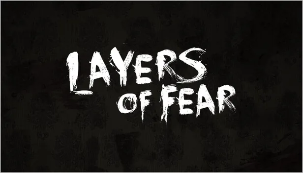 Layers of Fear