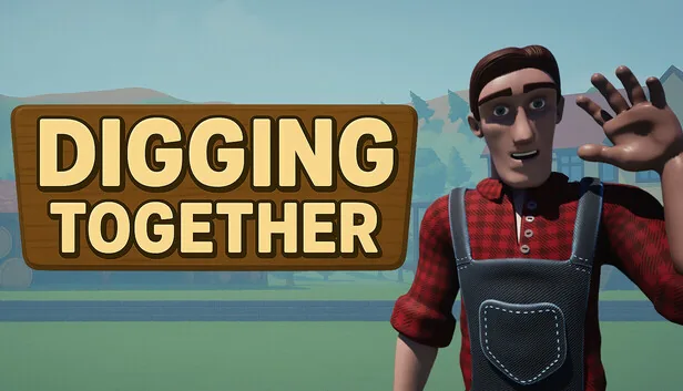 Digging Together