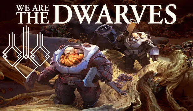We Are The Dwarves