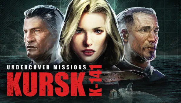 Undercover Missions Operation Kursk K-141
