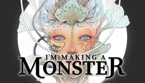 I'm Making a Monster