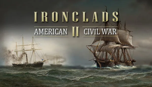 Ironclads 2 American Civil War