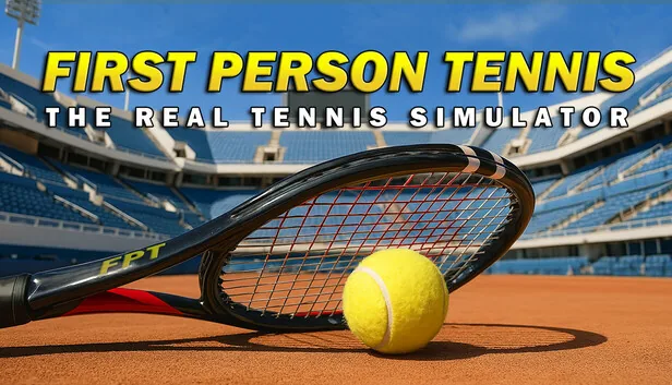 First Person Tennis The Real Tennis Simulator
