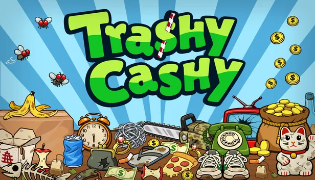 Trashy Cashy